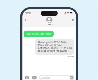 H&S - Add On - Text Screenshot of a mobile phone displaying a text message requesting to add a data pack and the confirmation message reply on a light blue background